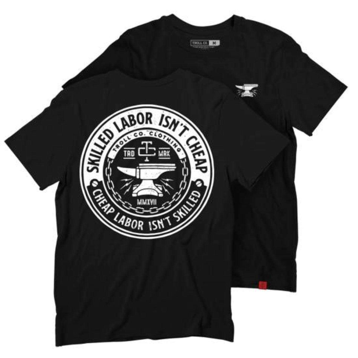 Troll Co. Men's "Skilled Labor Isn't Cheap" Short Sleeve T-Shirt - Work World - Workwear, Work Boots, Safety Gear
